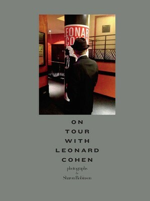 On Tour with Leonard Cohen by Sharon Robinson