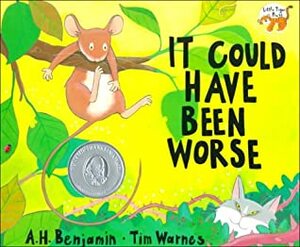 It Could Have Been Worse by Tim Warnes, A.H. Benjamin