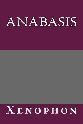 Anabasis by Xenophon