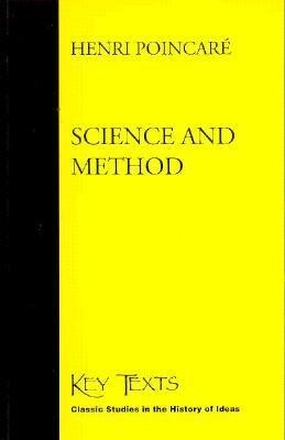 Science and Method: 1914 by Henri Poincaré