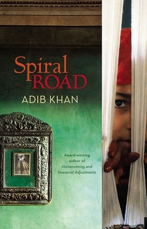 Spiral Road by Adib Khan