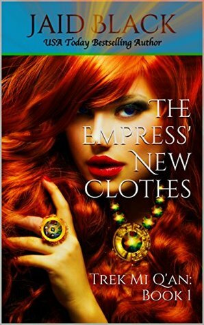 The Empress' New Clothes by Jaid Black