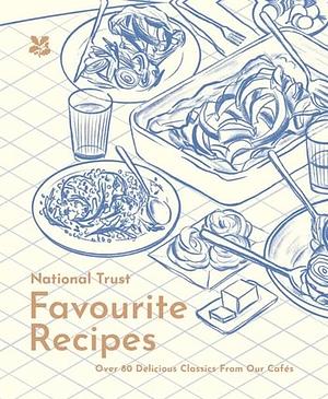 Favourite Recipes: Over 80 Delicious Classics from Our Cafes by Clive Goudercourt, Rebecca Janaway