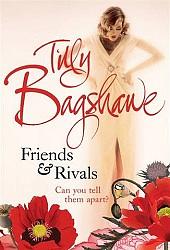 Friends and Rivals by Tilly Bagshawe