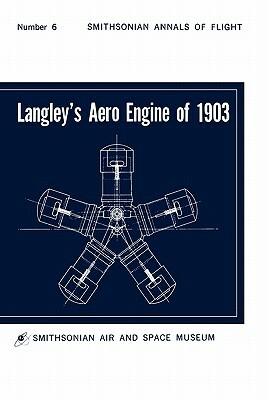 Langley's Aero Engine of 1903 by Smithsonian Air and Space Museum