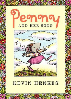 Penny and Her Song by Kevin Henkes