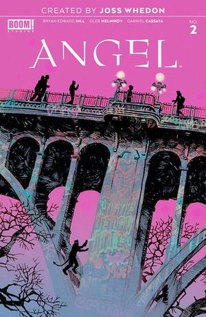 Angel #2 by Dan Panosian, Gabriel Cassata, Bryan Edward Hill, Gleb Melnikov