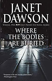 Where The Bodies Are Buried by Janet Dawson