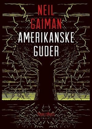 Amerikanske Guder by Neil Gaiman