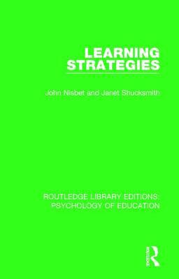 Learning Strategies by John Nisbet, Janet Shucksmith