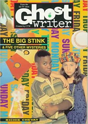 The Big Stink and Other Mysteries by Richie Chevat