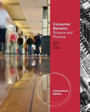 Consumer Behavior: Science and Practice, International Edition by Frank R. Kardes