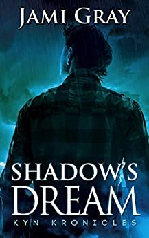 Shadow's Dream by Jami Gray