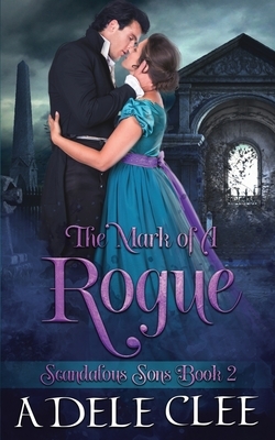 The Mark of a Rogue by Adele Clee