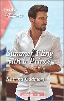 Summer Fling with a Prince by Katrina Cudmore