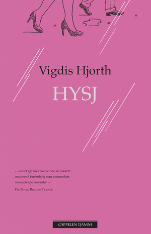 Hysj by Vigdis Hjorth