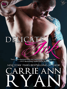 Delicate Ink by Carrie Ann Ryan