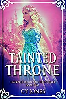 Tainted Throne by C.Y. Jones