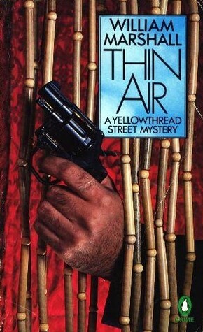 Thin Air: A Yellowthread Street Mystery by William Marshall