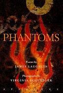 Phantoms by James Laughlin