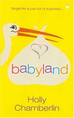 Babyland by Holly Chamberlin