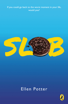 Slob by Ellen Potter