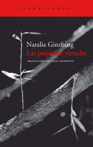 Las pequeñas virtudes by Natalia Ginzburg