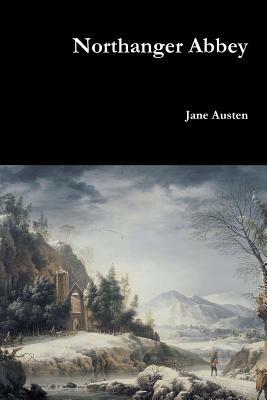 Northanger Abbey by Jane Austen