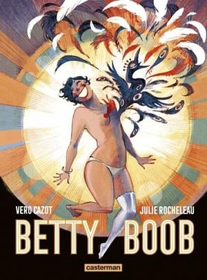 Betty Boob by Julie Rocheleau, Véronique Cazot