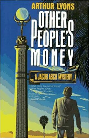 Other People's Money by Arthur Lyons