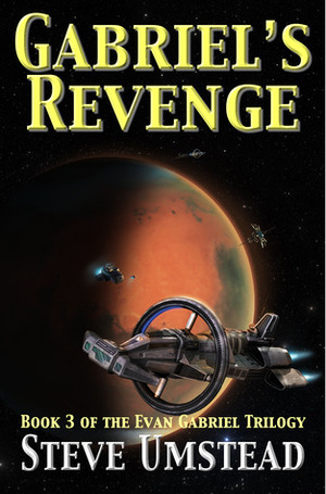 Gabriel's Revenge by Steve Umstead