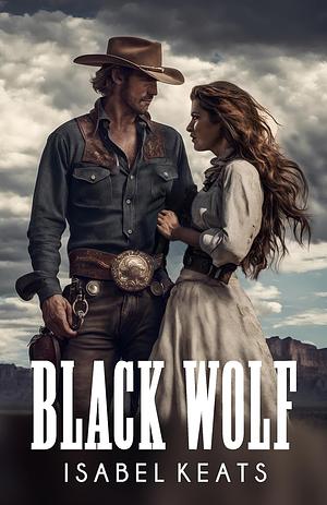 Black Wolf by Isabel Keats