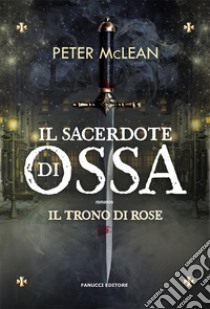 Il Sacerdote di Ossa by Peter McLean