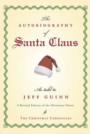 The Autobiography of Santa Claus by John H. Mayer