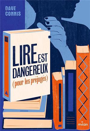 Lire est dangereux by David Connis