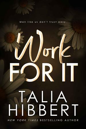 Work For It by Talia Hibbert