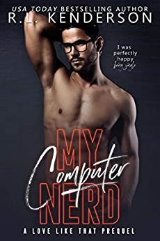 My Computer Nerd by R.L. Kenderson