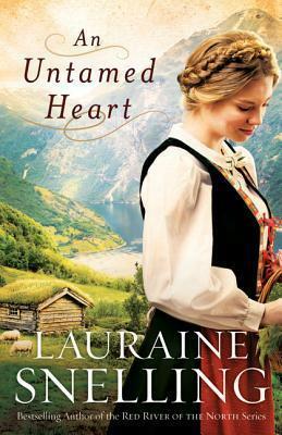 Untamed Heart, An by Lauraine Snelling