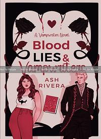 Blood, Lies, and Vampwriters: A Vampwriter Novel by Ash Rivera