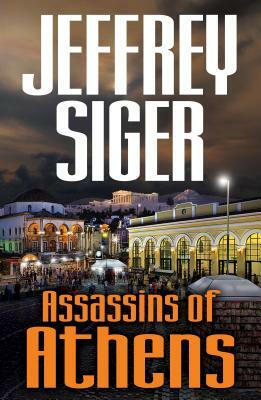 Assassins of Athens by Jeffrey Siger