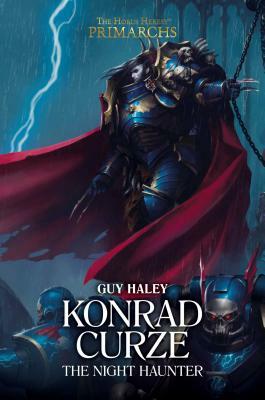 Konrad Curze: The Night Haunter, Volume 12 by Guy Haley