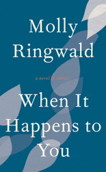 When It Happens to You: A Novel in Stories by Molly Ringwald