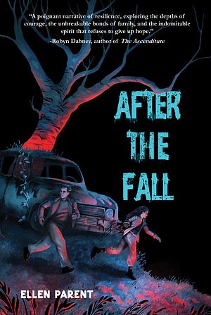 After the Fall by Ellen Parent