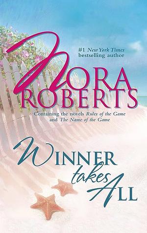 Winner Takes All by Nora Roberts