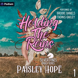 Holding the Reins by Paisley Hope