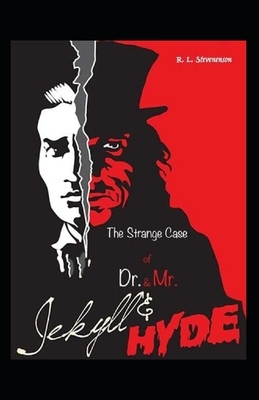 Strange Case of Dr. Jekyll and Mr. Hyde illustrated by Robert Louis Stevenson