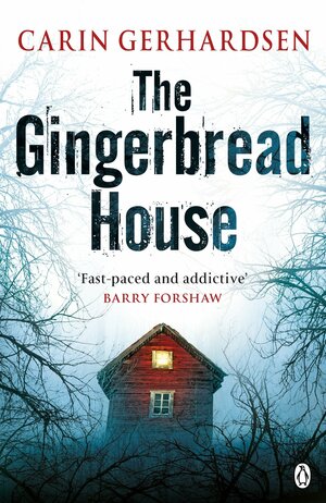 The Gingerbread House by Carin Gerhardsen