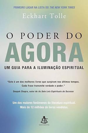 O Poder do Agora by Eckhart Tolle