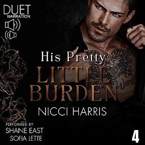 His pretty little burden by Nicci Harris