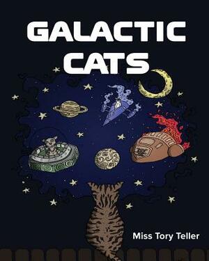 Galactic Cats by Tory Teller